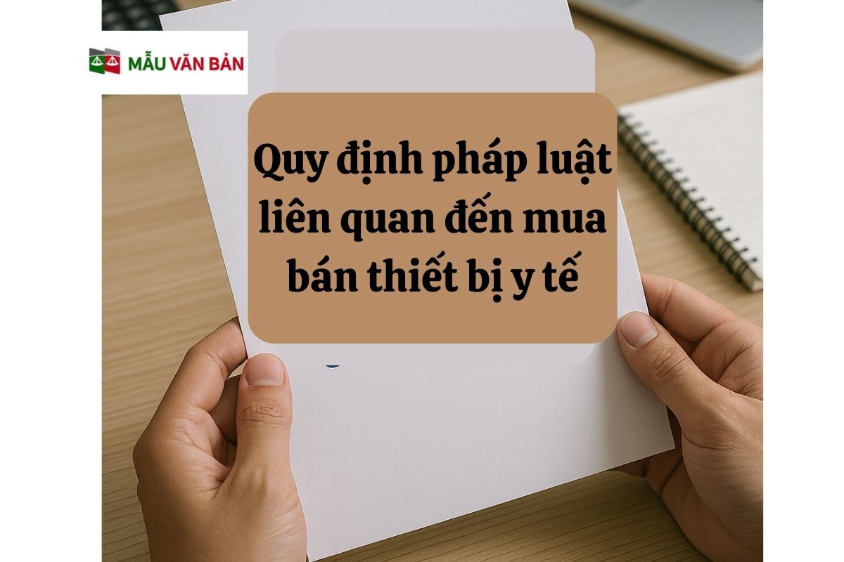 26.5.12 Quy định pháp luật liên quan đến mua bán thiết bị y tế.jpg