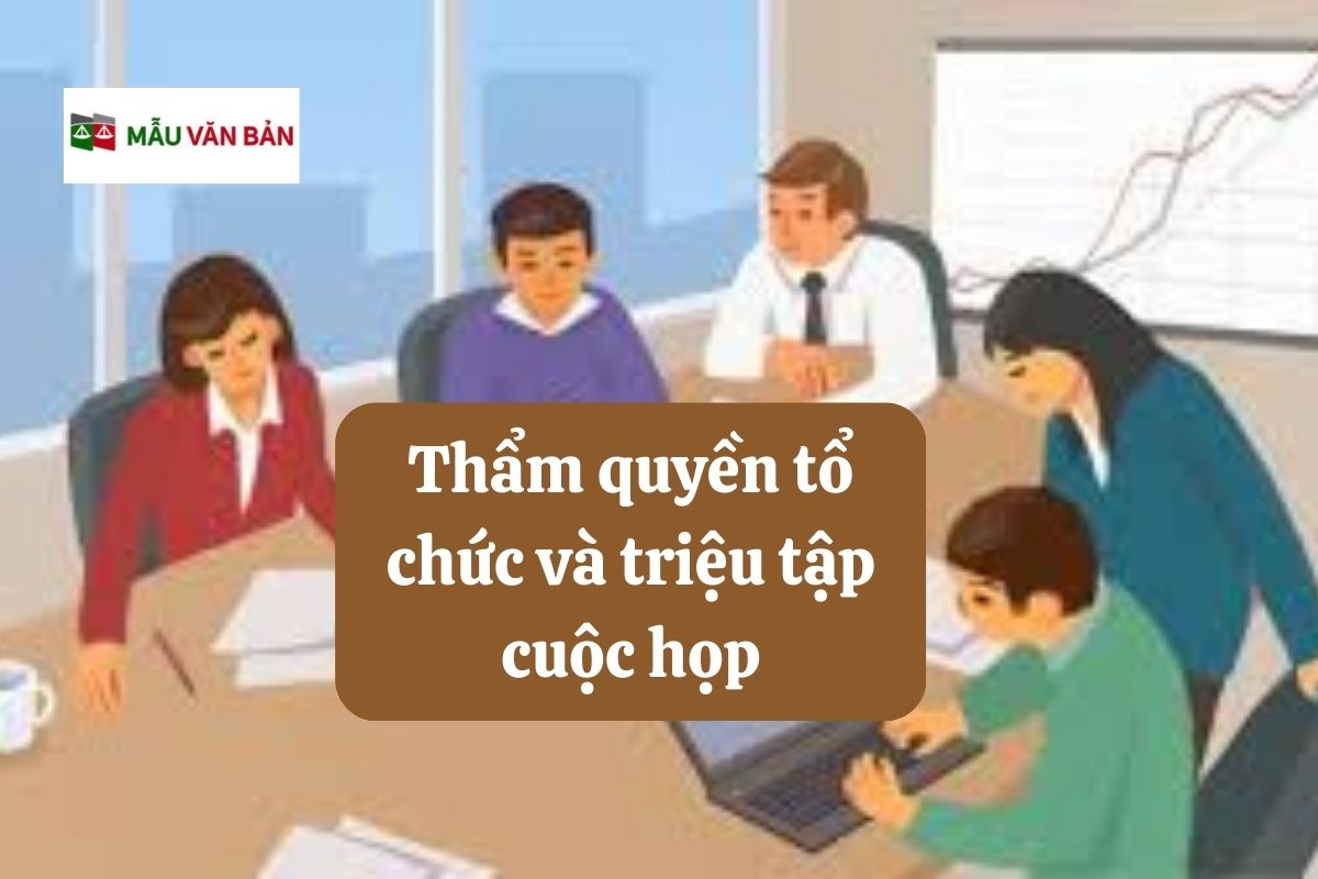 26.5.8 Thẩm quyền tổ chức và triệu tập cuộc họp.jpg