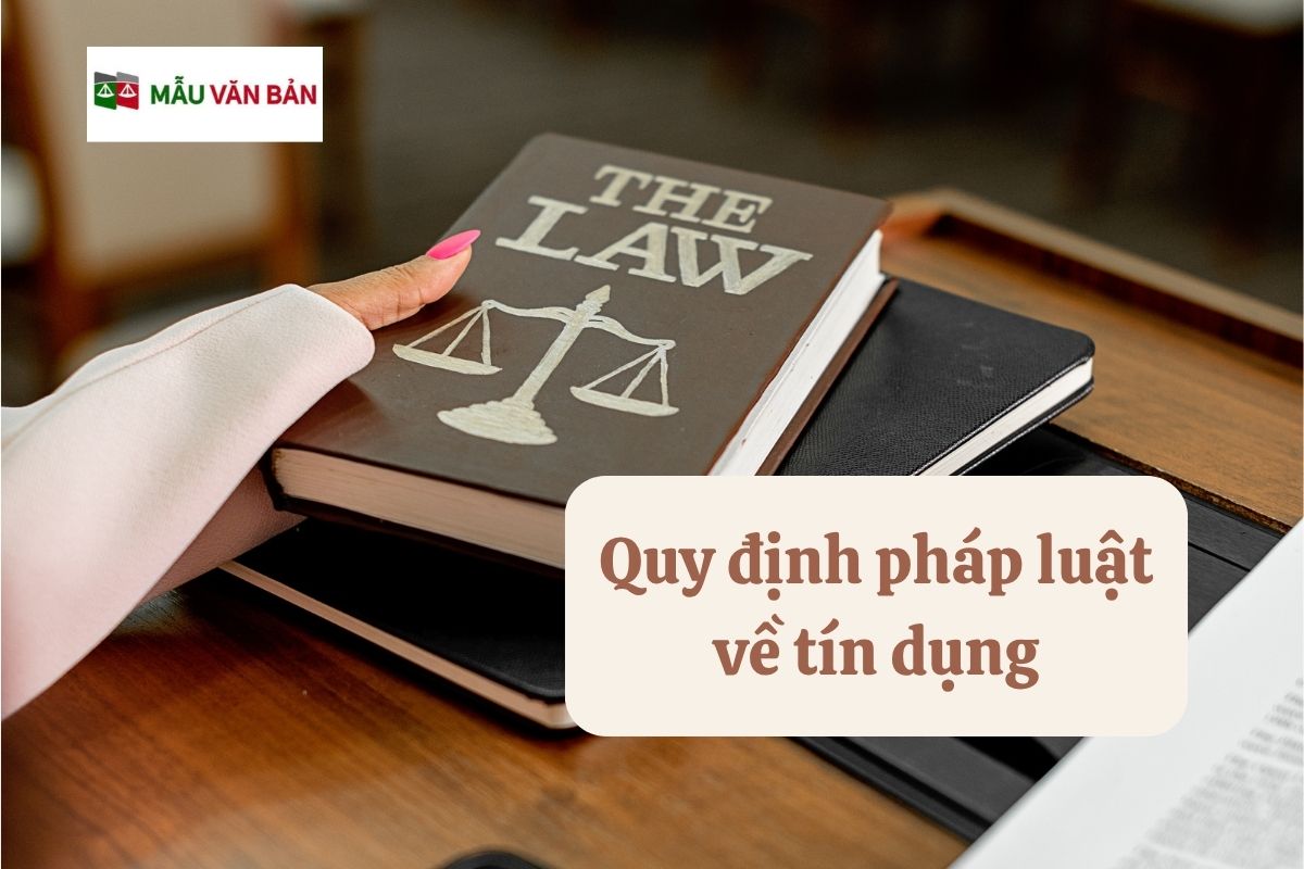 27.5.5 Quy định pháp luật về tín dụng.jpg