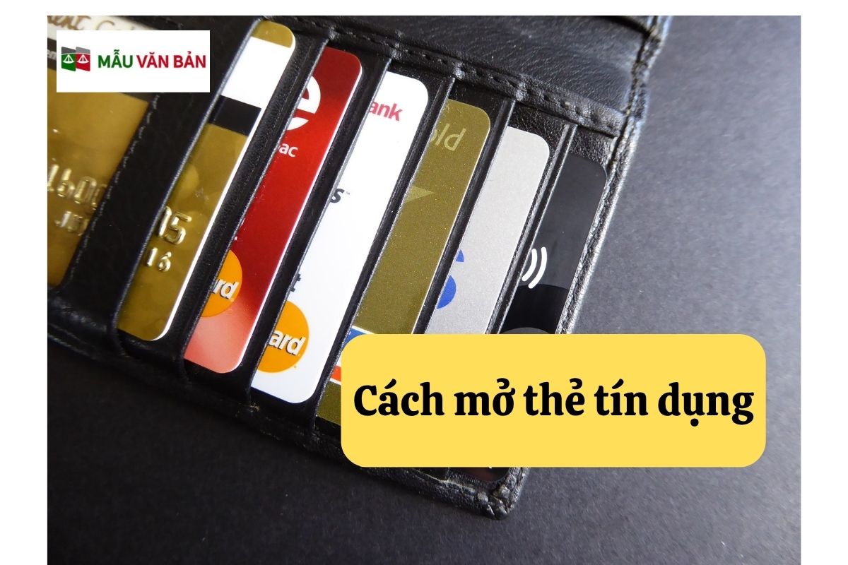 27.5.7 Cách mở thẻ tín dụng.jpg