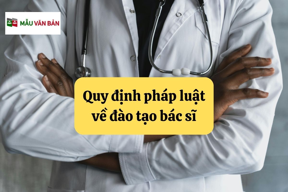28.5.10 Quy định pháp luật về đào tạo bác sĩ.jpg