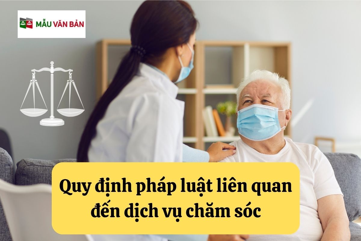 28.5.1 Quy định pháp luật liên quan đến dịch vụ chăm sóc.jpg