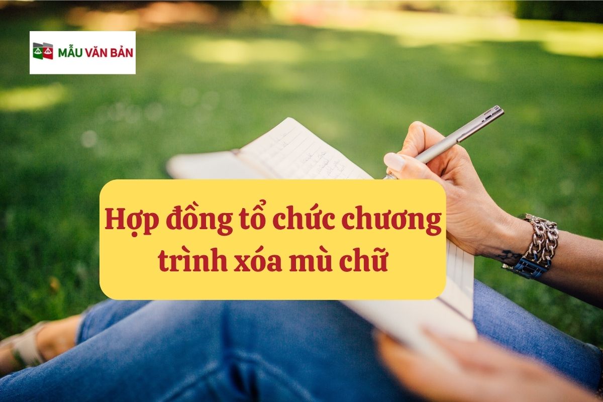 29.5.10 Hợp đồng tổ chức chương trình xóa mù chữ.jpg