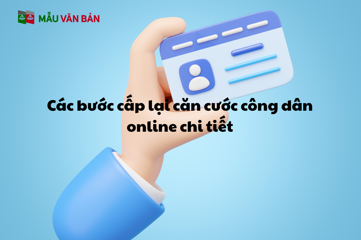 Các bước cấp lại căn cước công dân online chi tiết.png