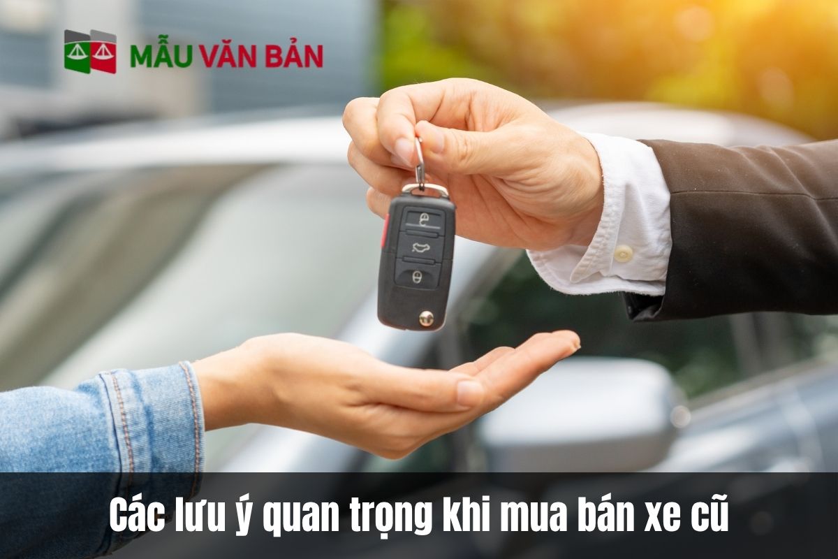 Các lưu ý quan trọng khi mua bán xe cũ