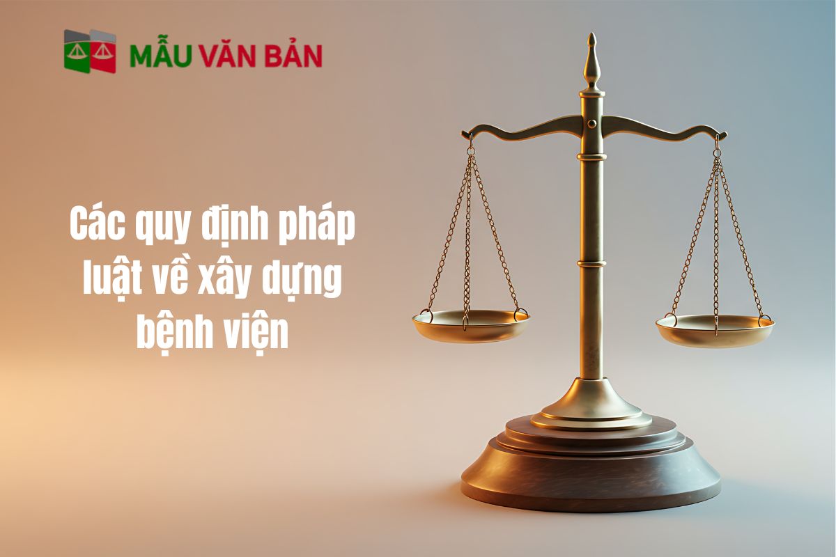 Các quy định pháp luật mới nhất về xây dựng bệnh viện