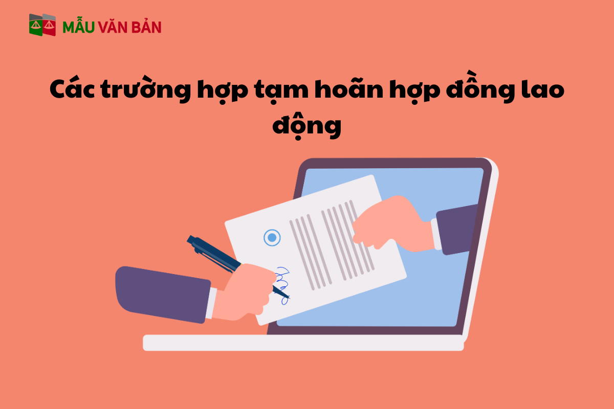 Các trường hợp tạm hoãn hợp đồng lao động.png