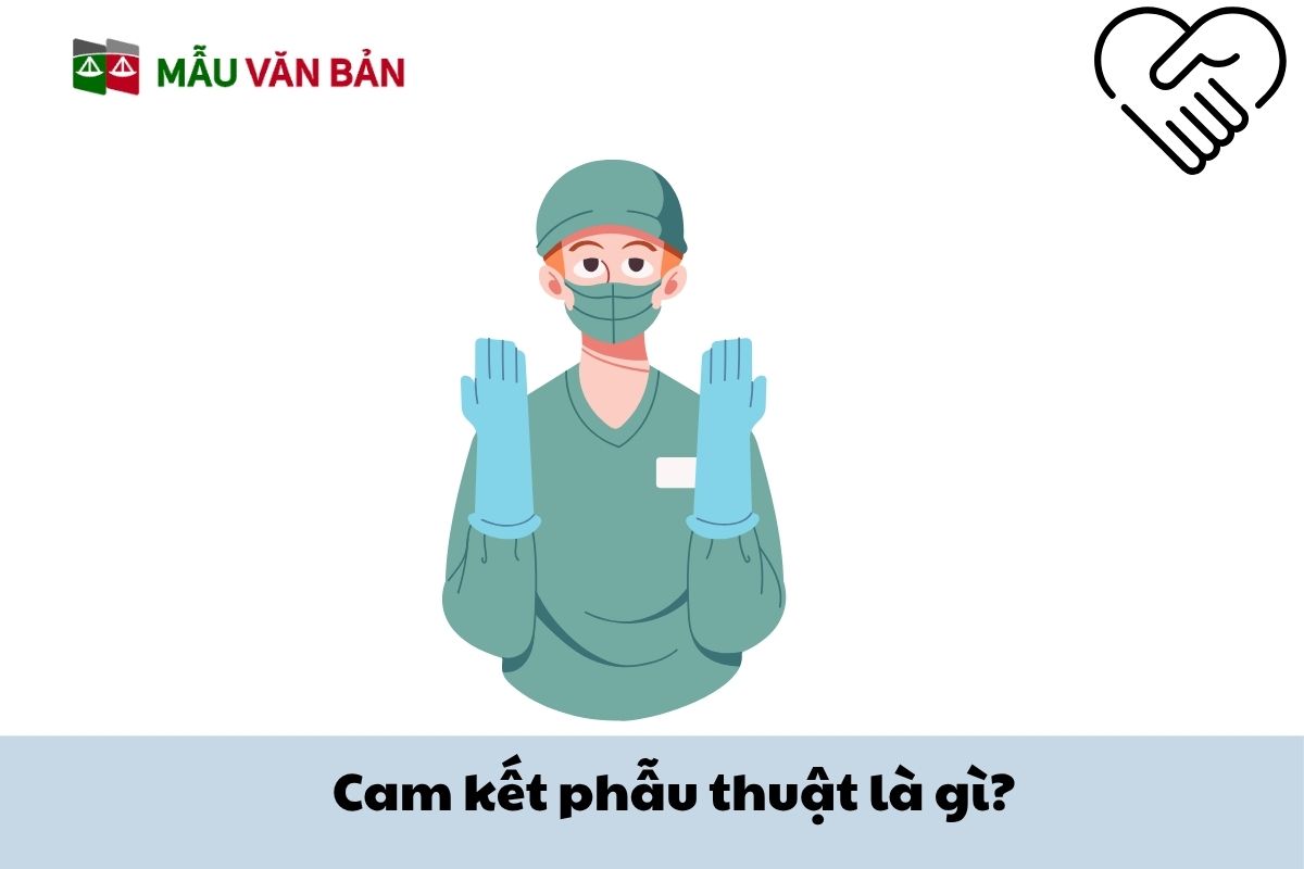 Cam kết phẫu thuật là gì.jpg