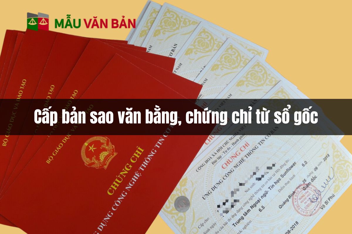 Cấp bản sao văn bằng, chứng chỉ từ sổ gốc là gì?