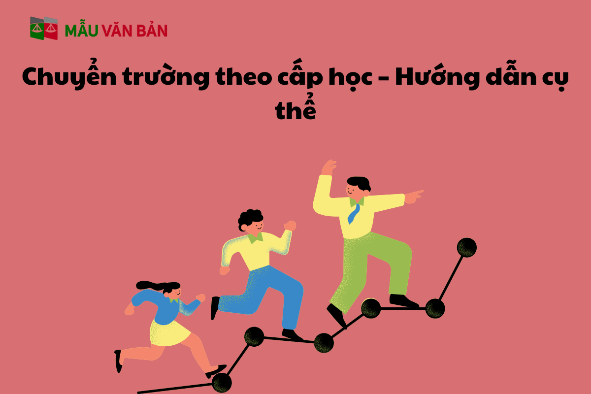 Chuyển trường theo cấp học – Hướng dẫn cụ thể.png