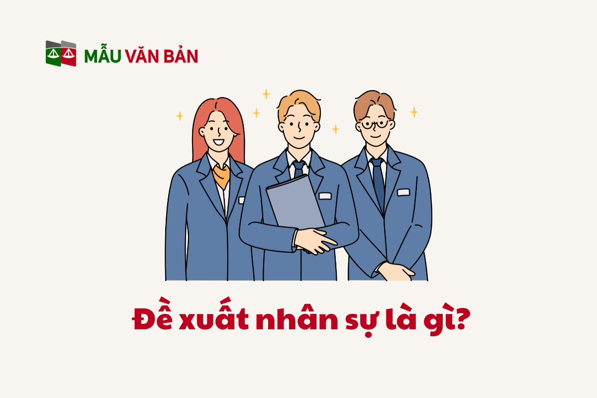 1. Đề xuất nhân sự là gì?