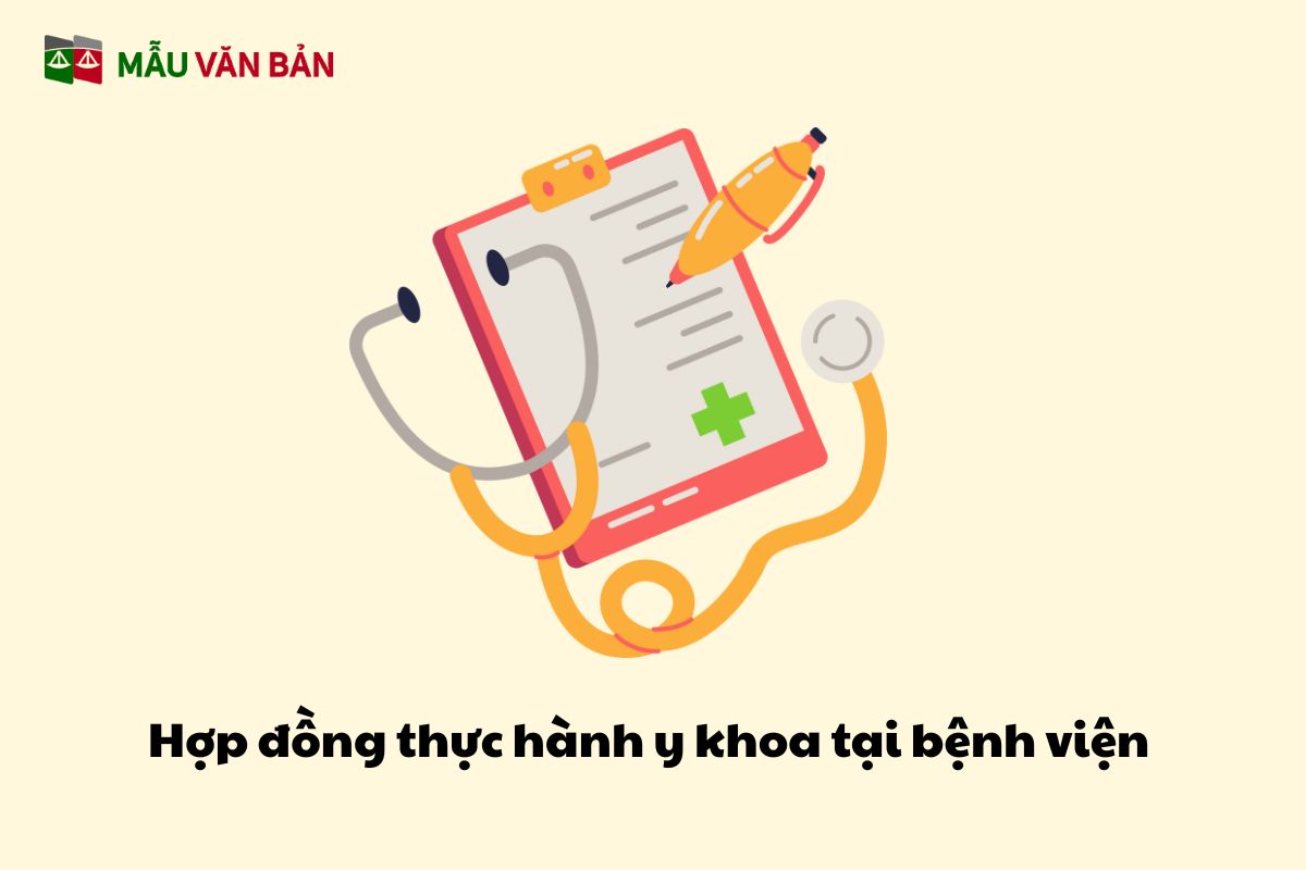 Hợp đồng thực hành y khoa tại bệnh viện – Nội dung và mẫu hợp đồng.jpg
