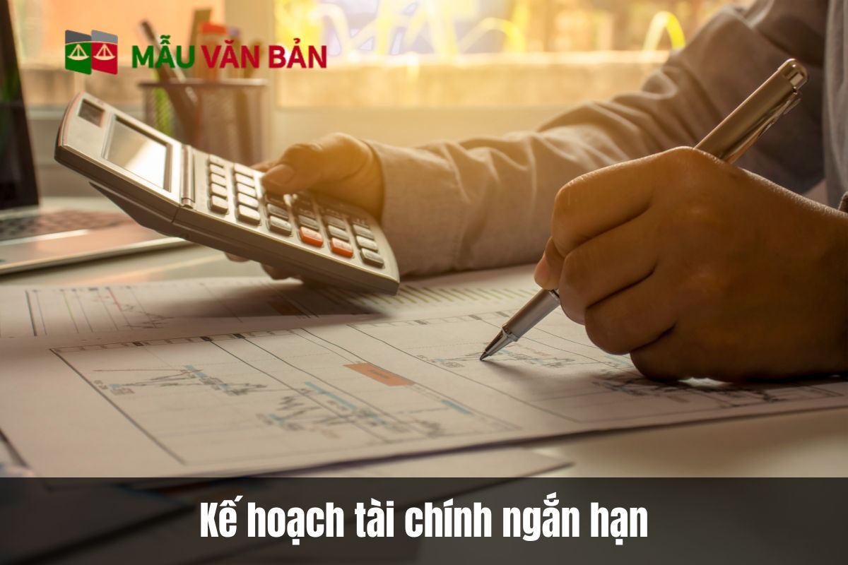 Kế hoạch tài chính ngắn hạn_ Bí quyết quản lý hiệu quả