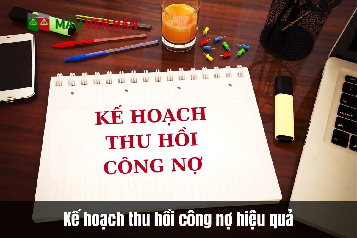 Kế hoạch thu hồi công nợ hiệu quả