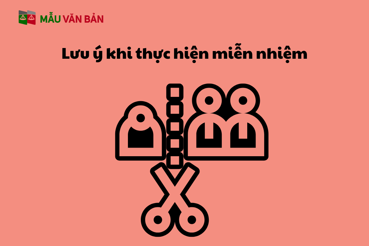 Lưu ý khi thực hiện miễn nhiệm.png