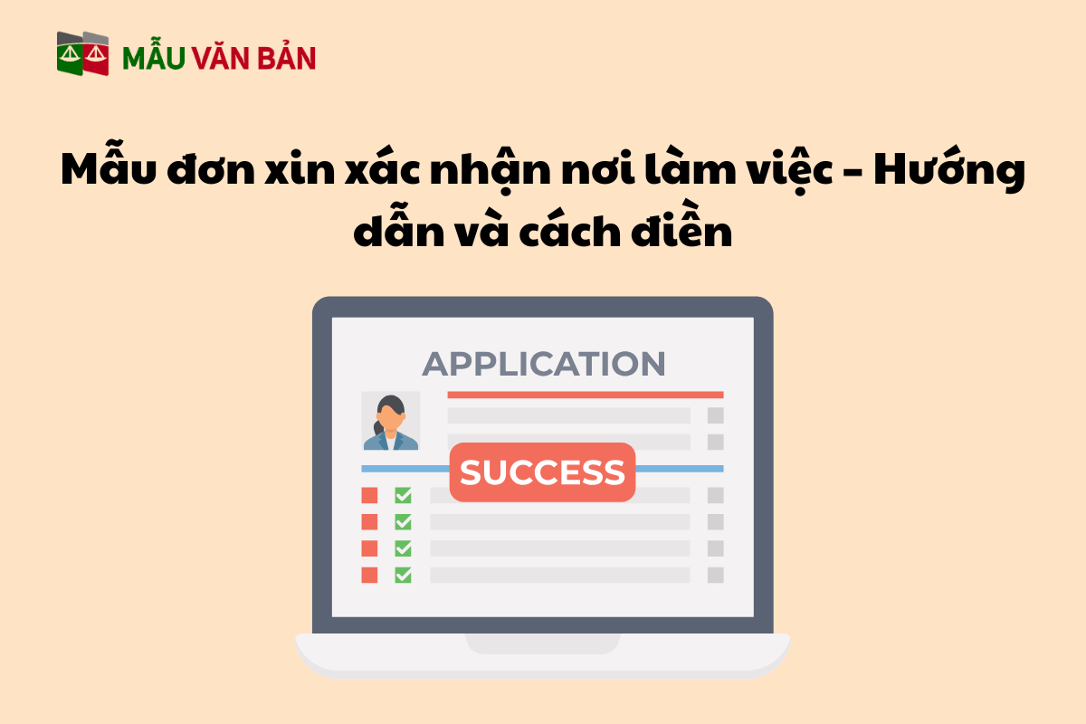 Mẫu đơn xin xác nhận nơi làm việc – Hướng dẫn và cách điền.png