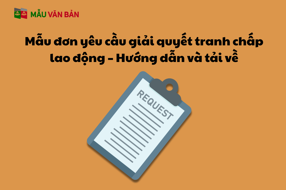 Mẫu đơn yêu cầu giải quyết tranh chấp lao động – Hướng dẫn và tải về.png