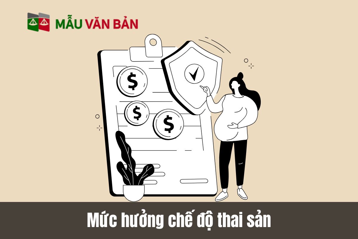 Mức hưởng chế độ thai sản