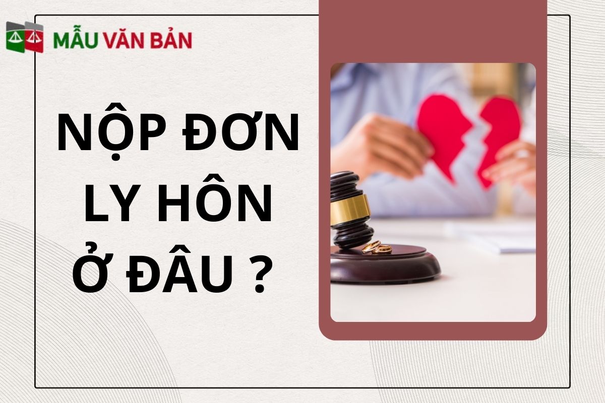NỘP ĐƠN LY HÔN Ở ĐÂU.jpg