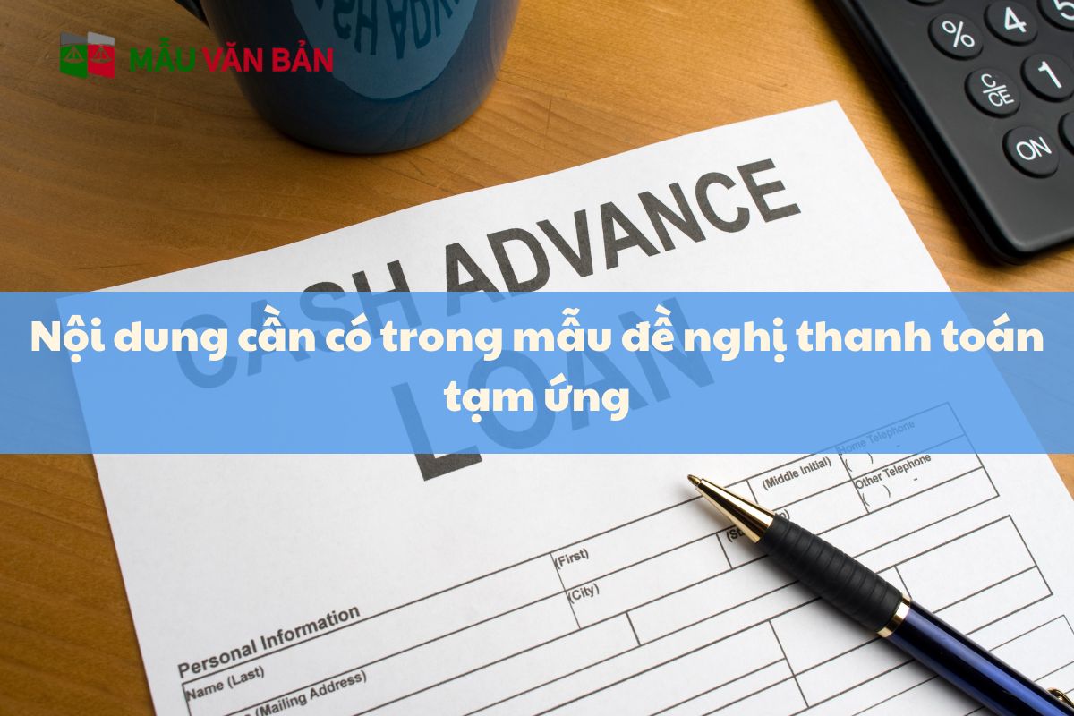 Nội dung cần có trong mẫu đề nghị thanh toán tạm ứng.jpg