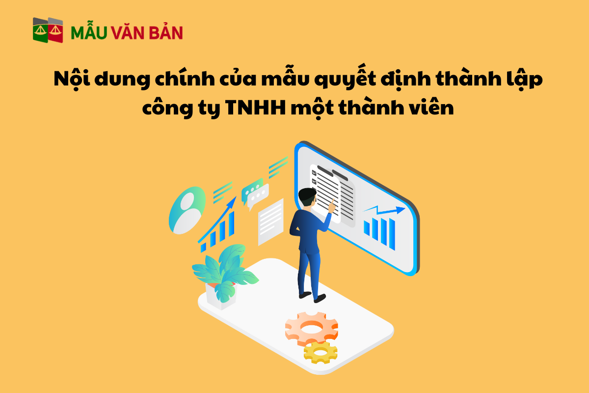 Nội dung chính của mẫu quyết định thành lập công ty TNHH một thành viên.png