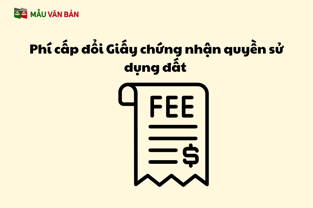 Phí cấp đổi Giấy chứng nhận quyền sử dụng đất.png
