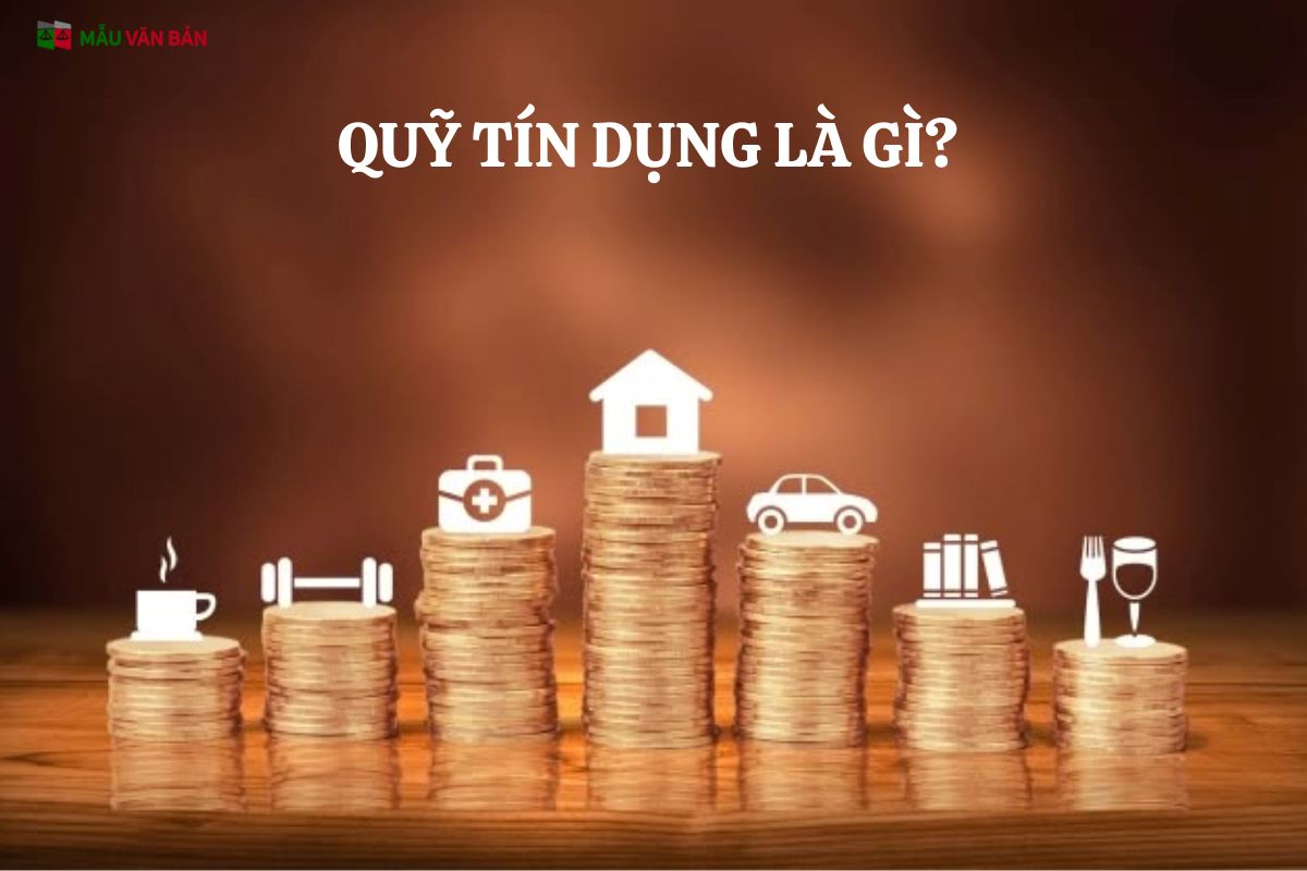 QUỸ TÍN DỤNG LÀ GÌ.jpg
