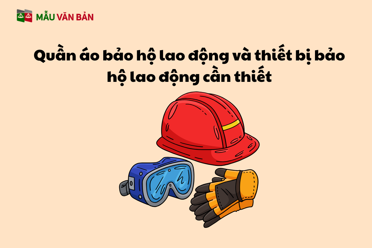 Quần áo bảo hộ lao động và thiết bị bảo hộ lao động cần thiết.png