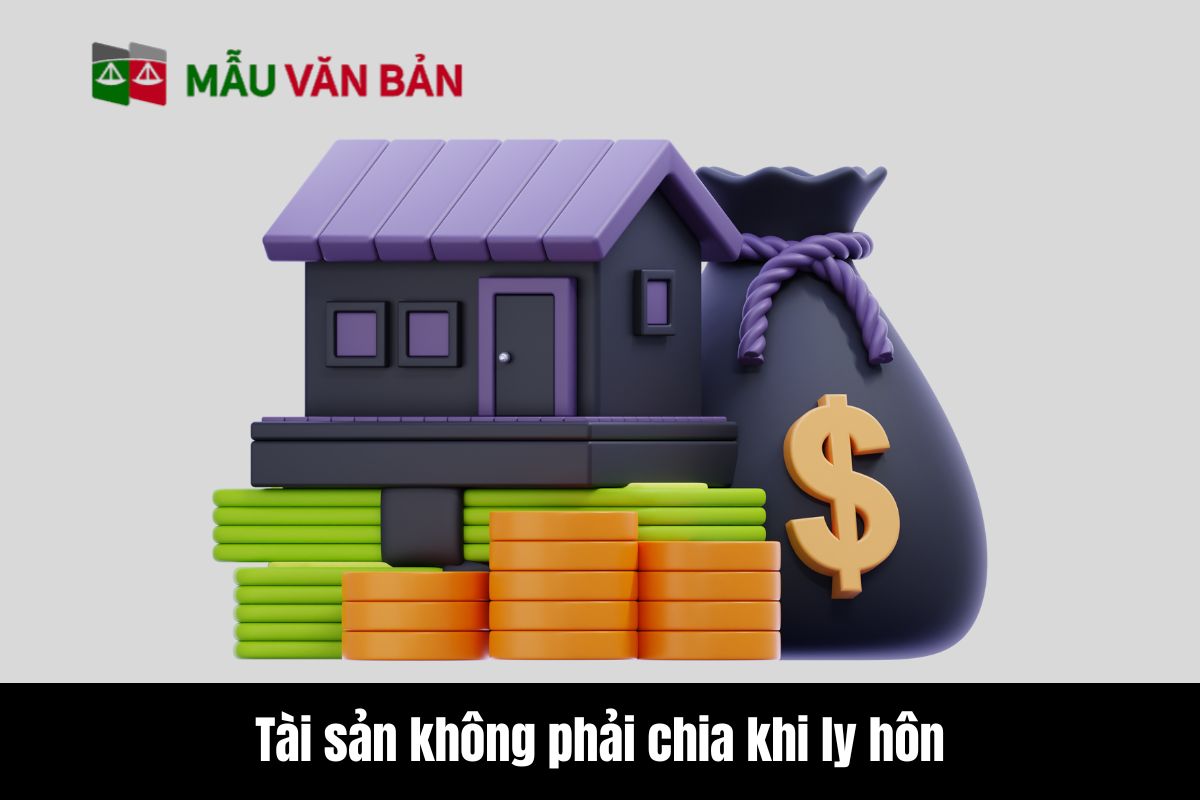 Quy định mới nhất về tài sản không phải chia khi ly hôn