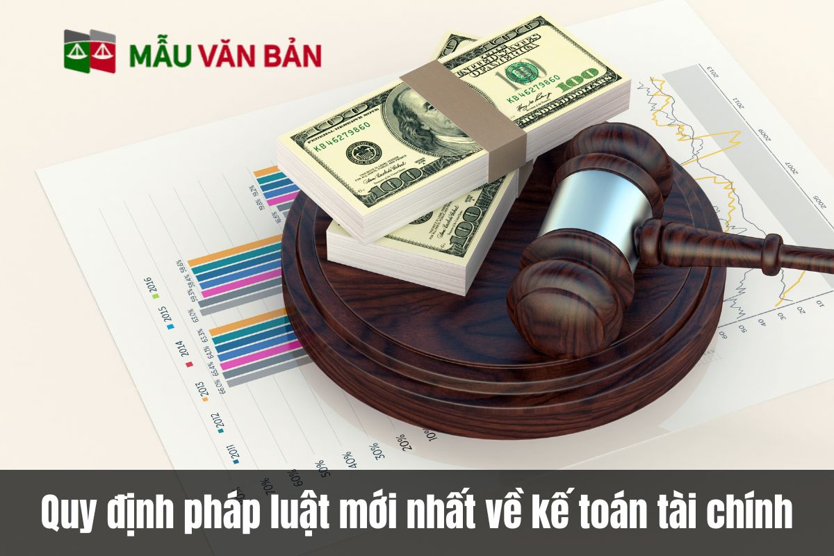 Quy định pháp luật mới nhất về kế toán tài chính