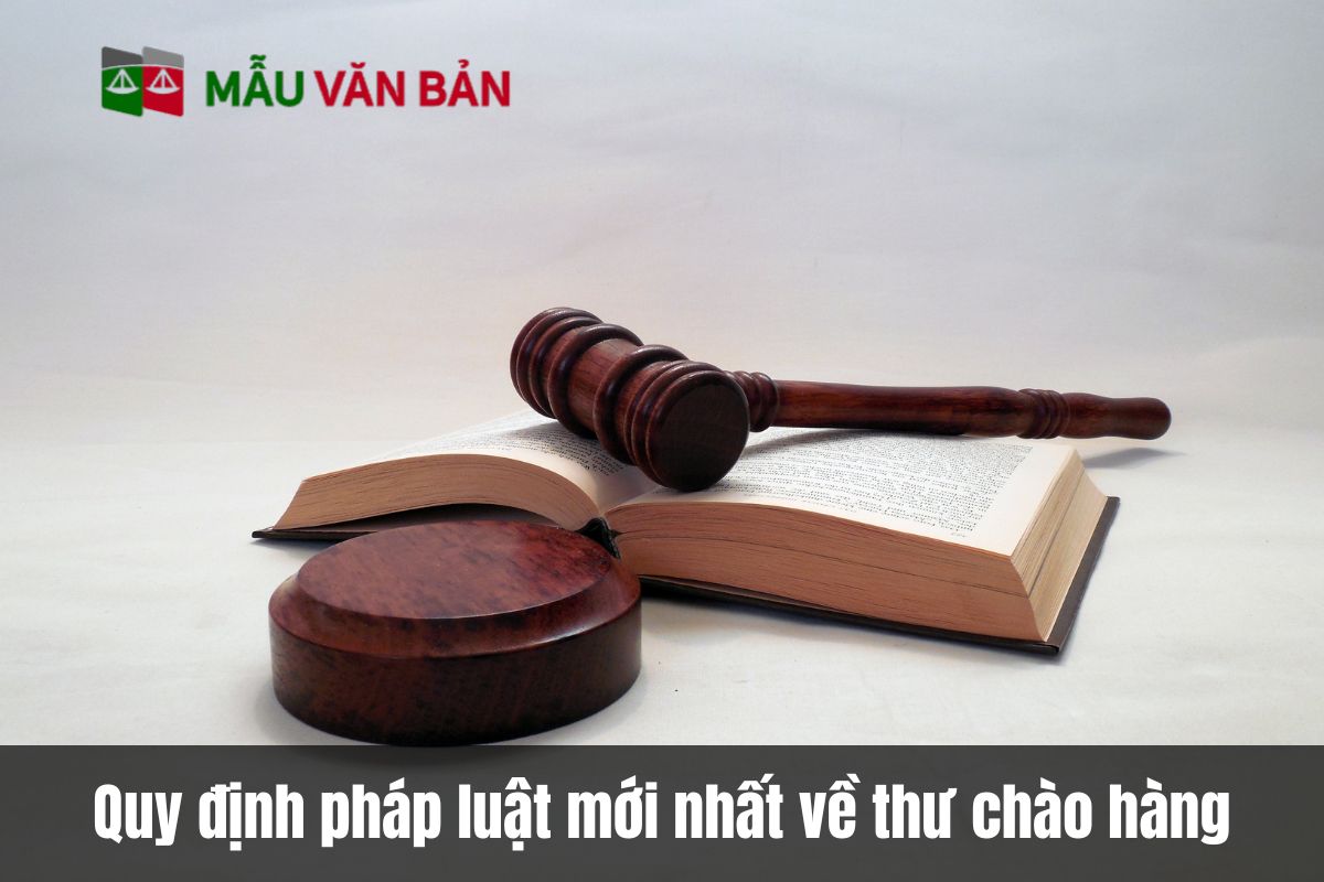 Quy định pháp luật mới nhất về thư chào hàng