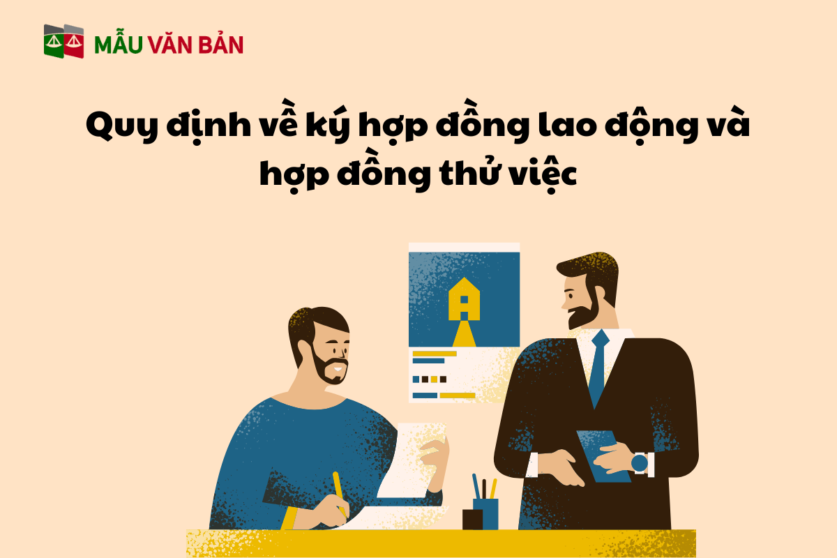 Quy định về ký hợp đồng lao động và hợp đồng thử việc.png