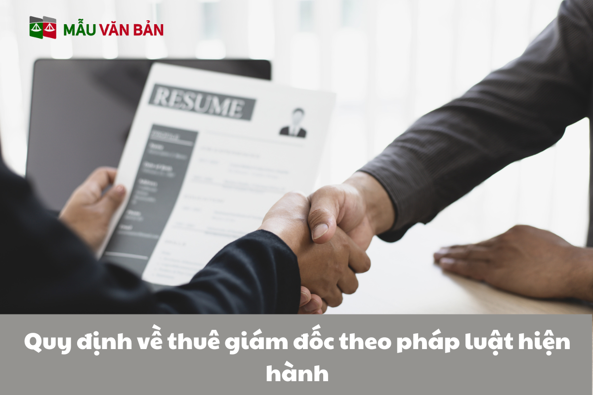 Quy định về thuê giám đốc theo pháp luật hiện hành.png