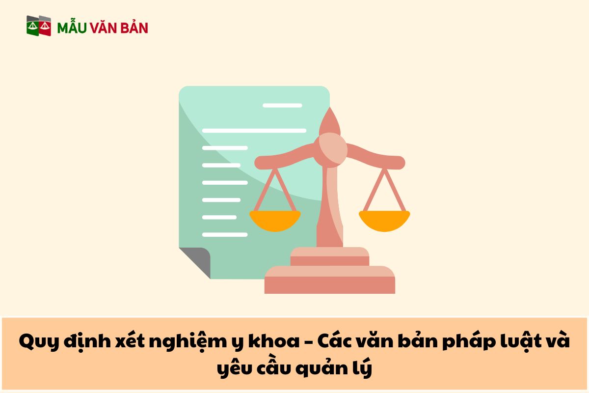 Quy định xét nghiệm y khoa – Các văn bản pháp luật và yêu cầu quản lý.jpg