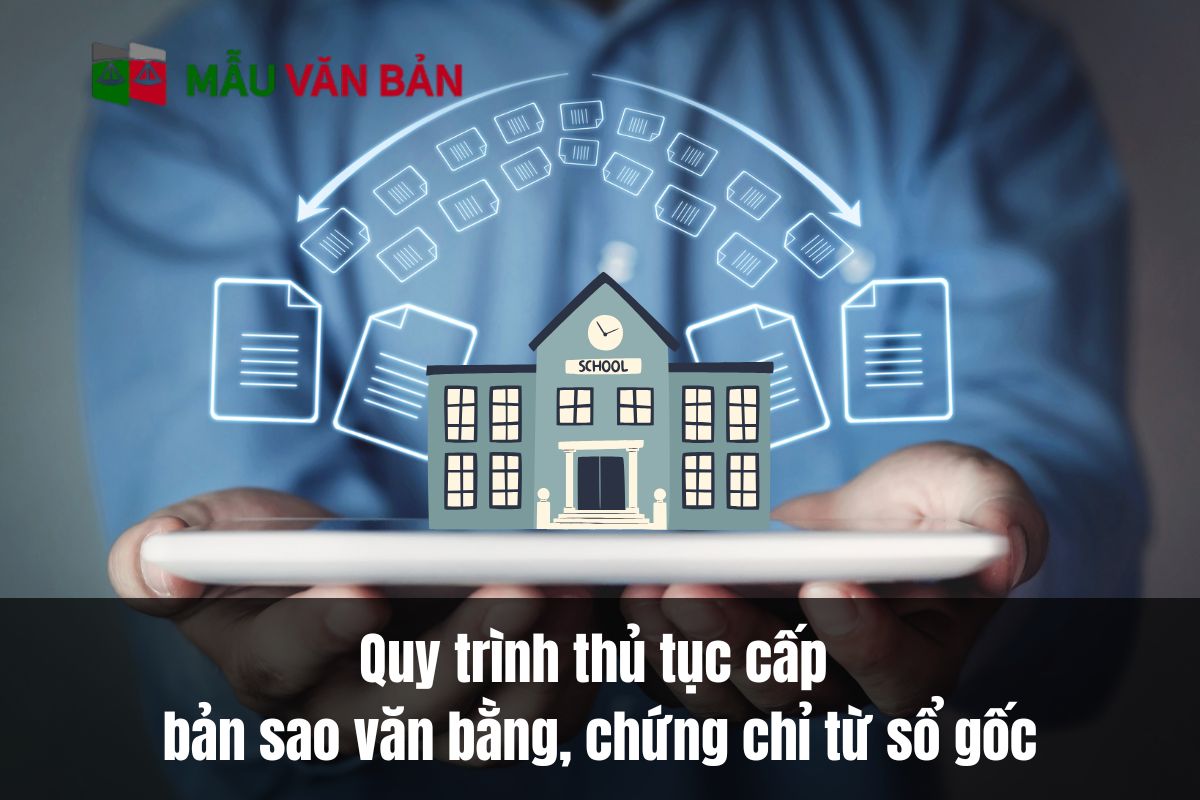 Quy trình thủ tục cấp bản sao văn bằng, chứng chỉ từ sổ gốc
