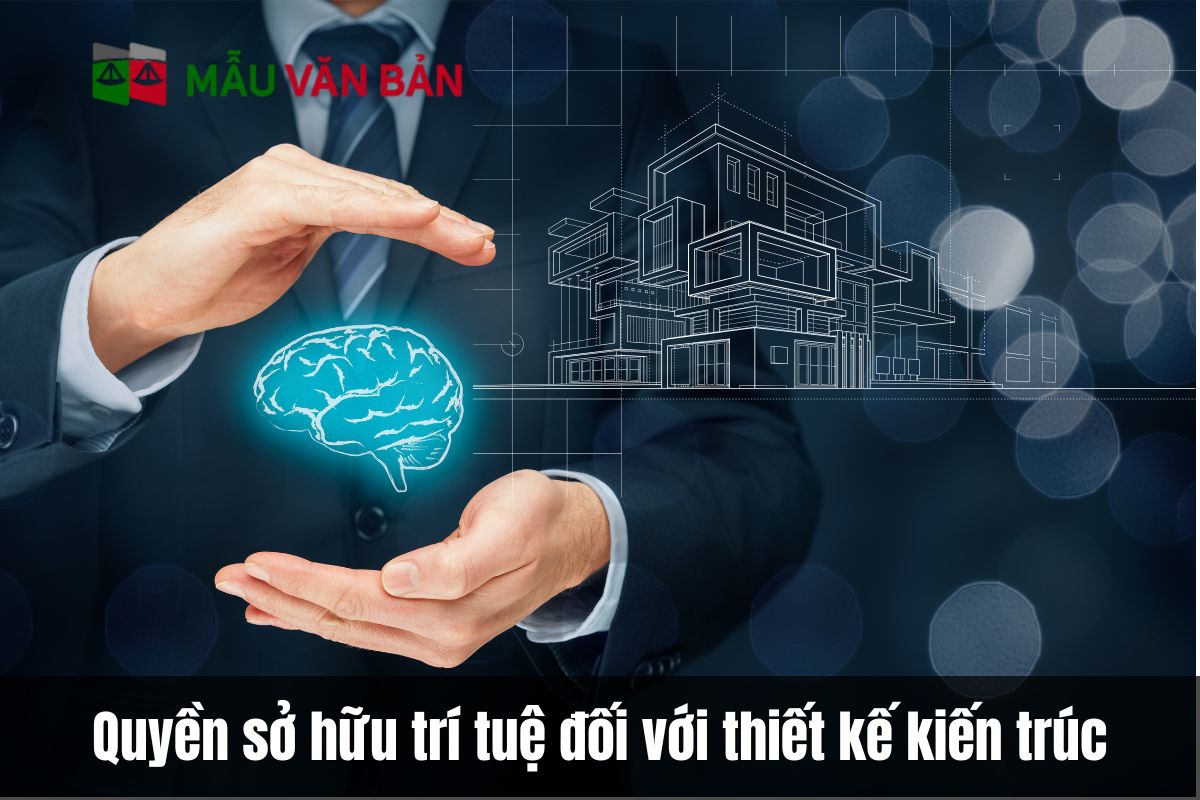 Quyền sở hữu trí tuệ đối với thiết kế kiến trúc