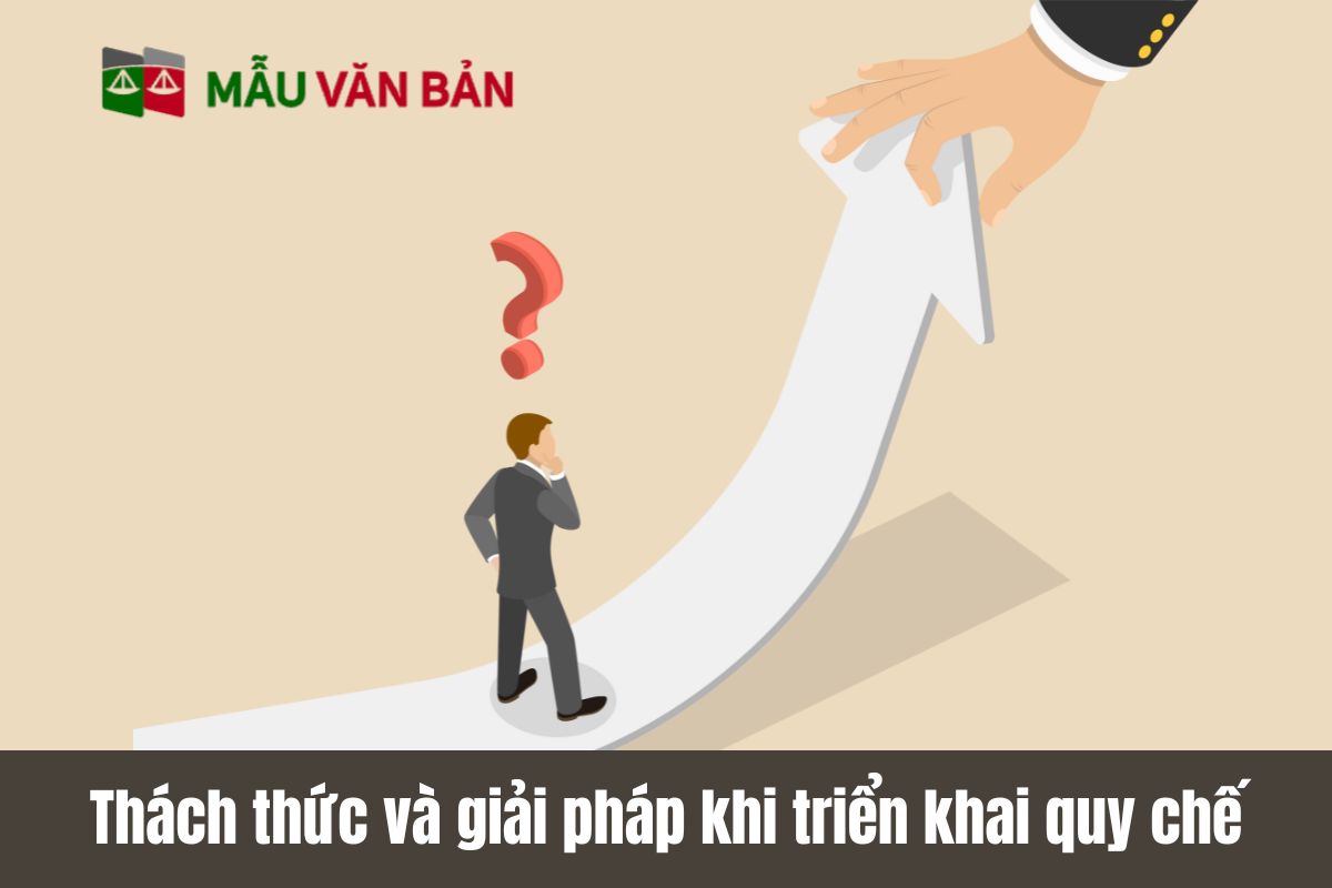 Thách thức và giải pháp khi triển khai quy chế