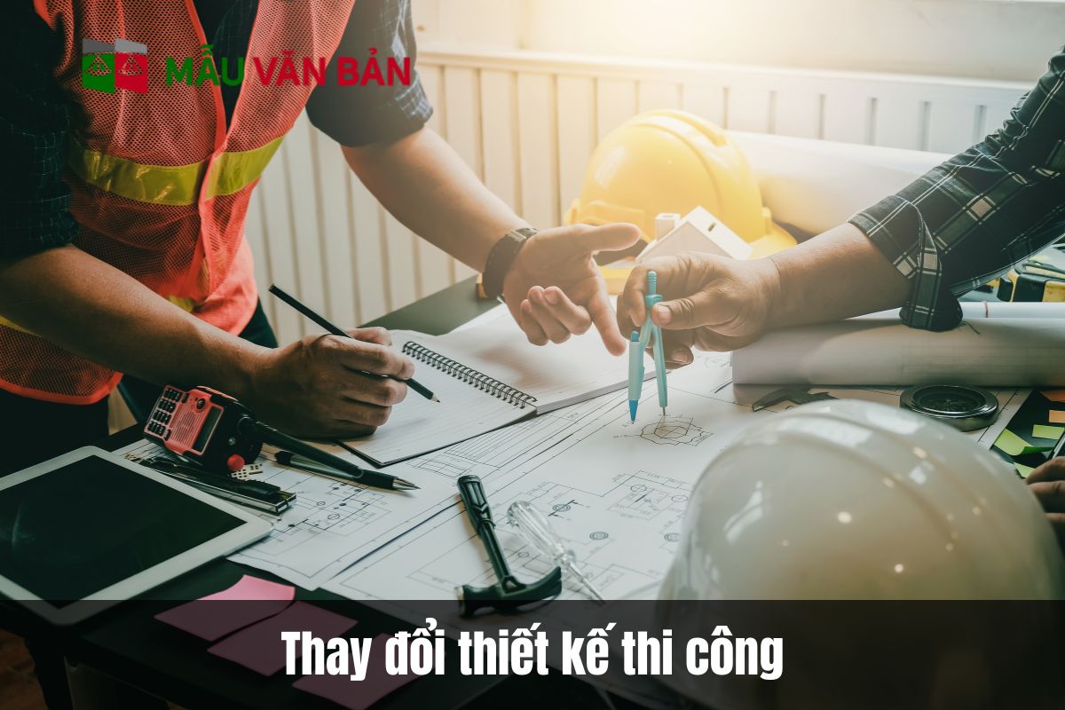 Thay đổi thiết kế xây dựng công trình là gì?