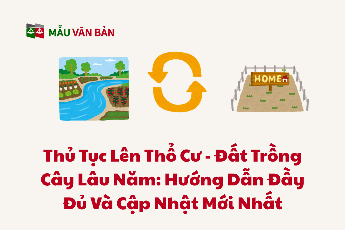 Thủ Tục Lên Thổ Cư Đất Trồng Cây Lâu Năm_Tieude.png