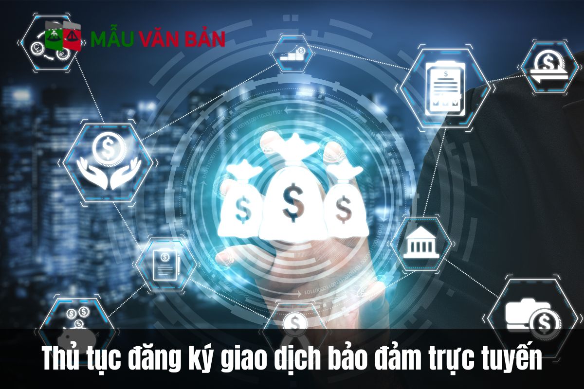Thủ tục đăng ký giao dịch bảo đảm trực tuyến