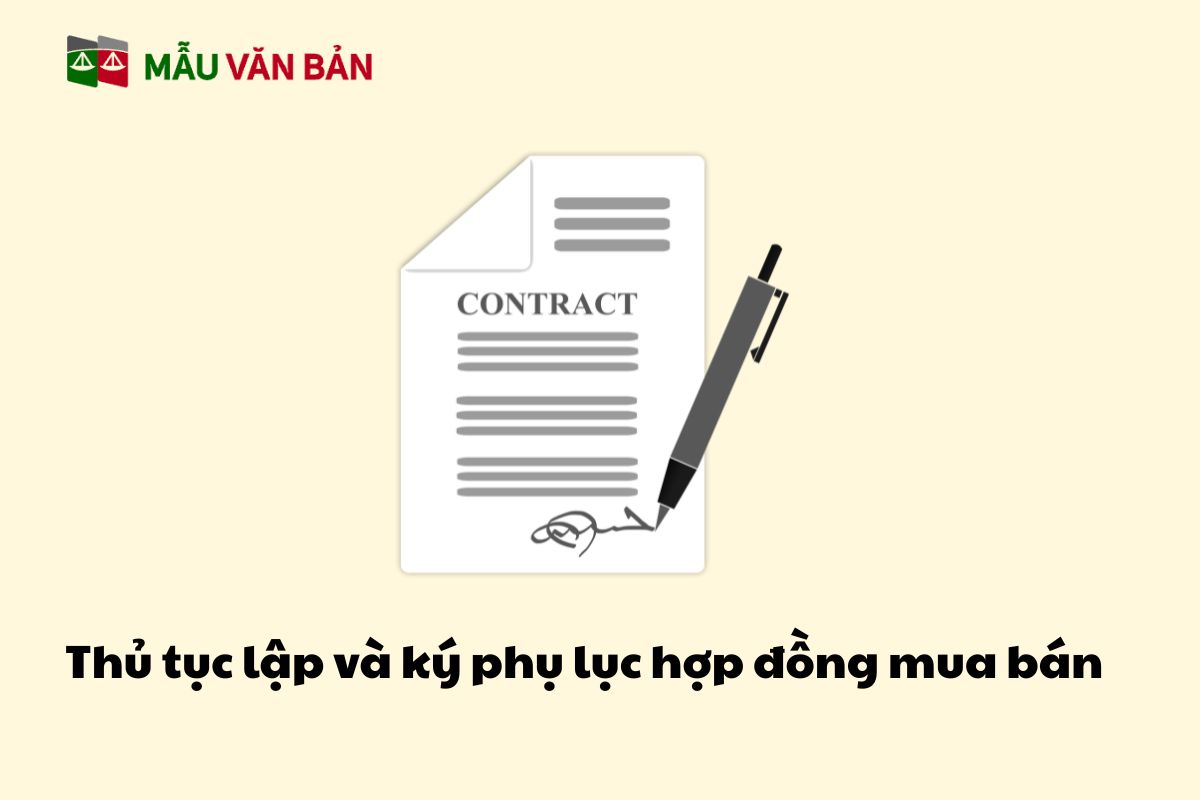 Thủ tục lập và ký phụ lục hợp đồng mua bán.jpg