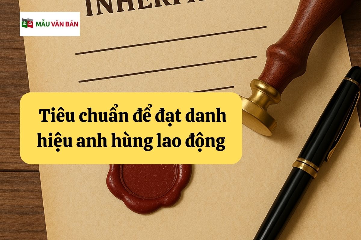Tiêu chuẩn để đạt danh hiệu anh hùng lao động.jpg