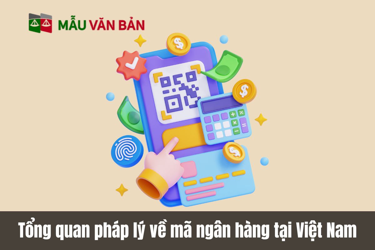 Tổng quan pháp lý về mã ngân hàng tại Việt Nam