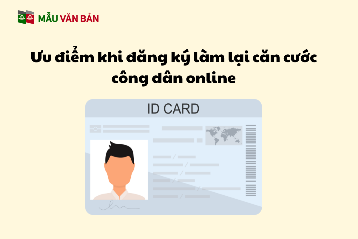 Ưu điểm khi đăng ký làm lại căn cước công dân online.png