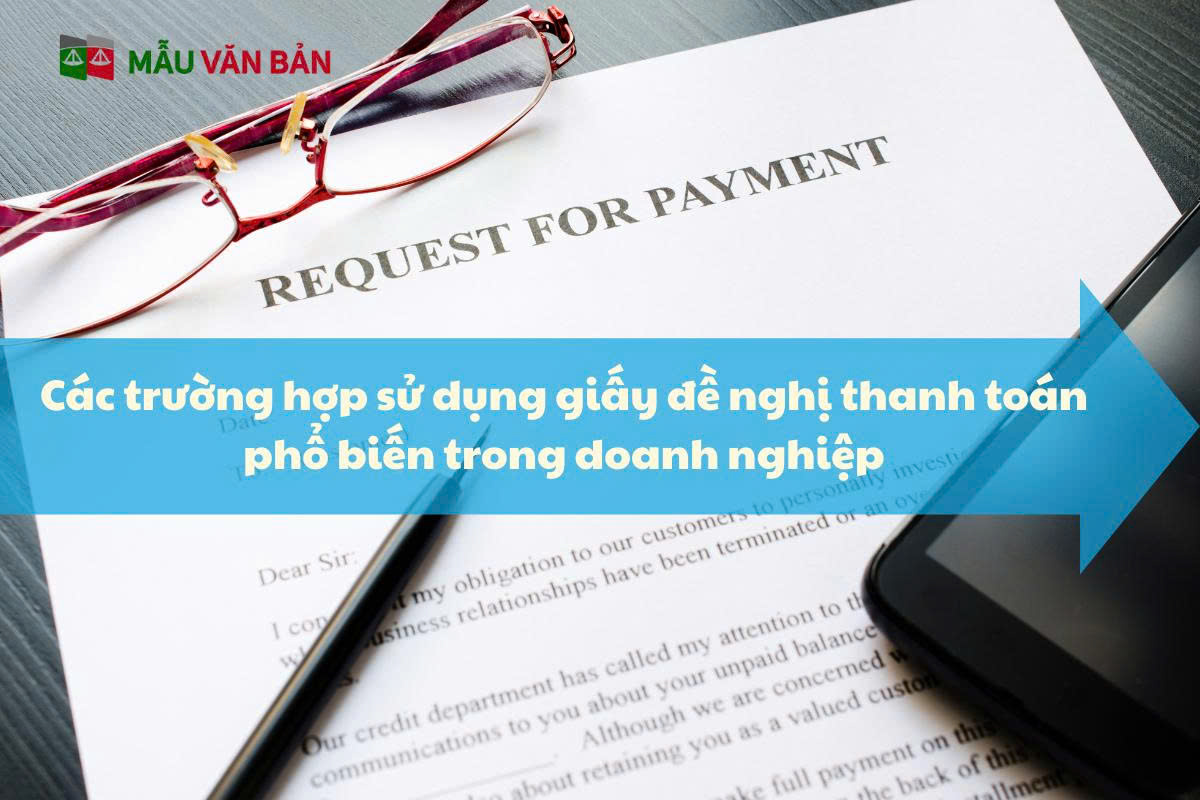 Các trường hợp sử dụng giấy đề nghị thanh toán .jpg
