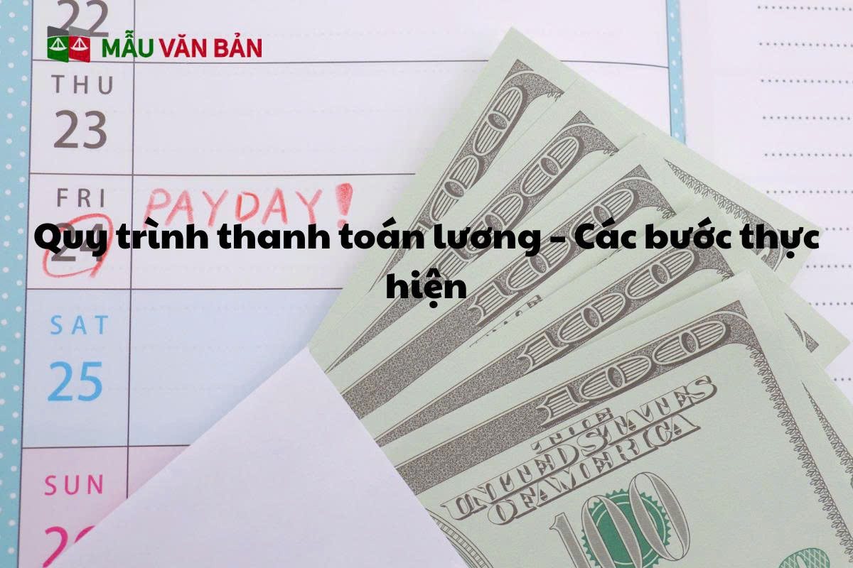 Quy trình thanh toán lương - các bước thực hiện